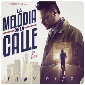 Pochette de La melodía de la calle, 3rd Season de Tony Dize