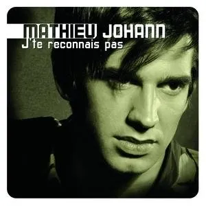 Pochette de J'te reconnais pas de Mathieu Johann