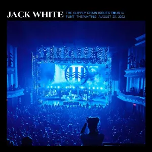 Pochette de 2022-08-20: The Whiting, Flint, MI, USA de Jack White