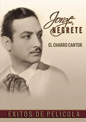 Pochette de El Charro Cantor: Exitos de Pelicula de Jorge Negrete