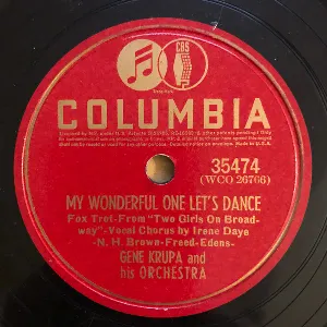 Pochette de My Wonderful One Let's Dance / Make-Believe Island de Gene Krupa and His Orchestra