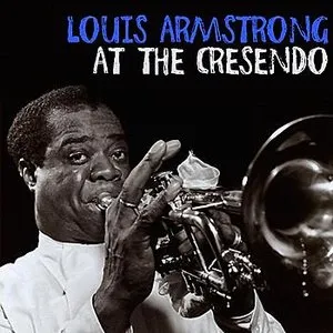 Pochette de Louis Armstrong at the Crescendo 1955 de Louis Armstrong & His All-Stars