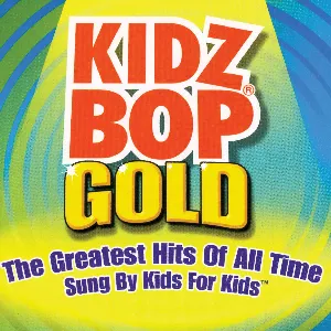 Pochette de Kidz Bop Gold de Kidz Bop