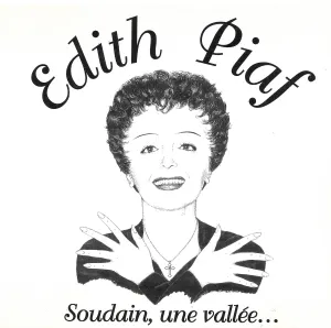 Pochette de Soudain une vallée... de Édith Piaf