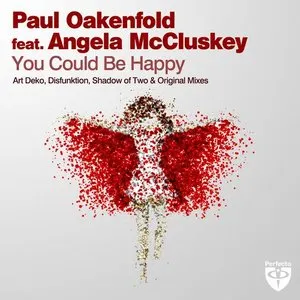 Pochette de You Could Be Happy de Paul Oakenfold