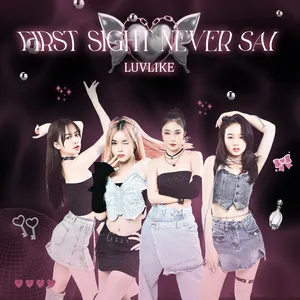 Pochette de First Sight Never Sai de LuvLike