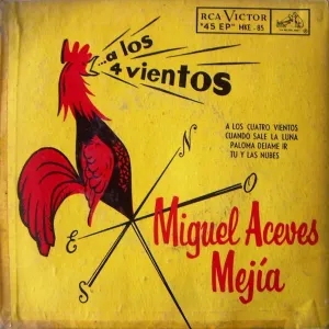 Pochette de A los 4 vientos de Miguel Aceves Mejía