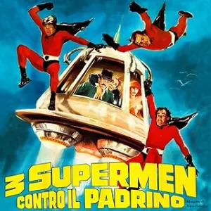 Pochette de 3 Supermen Contro Il Padrino (Original Soundtrack) de Nico Fidenco
