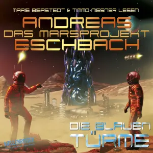 Pochette de Das Marsprojekt: Die blauen Türme de Timmo Niesner