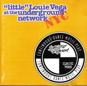 Pochette de Strictly Rhythm: Non Stop, Little Louie Vega At The Underground Network NYC de “Little” Louie Vega