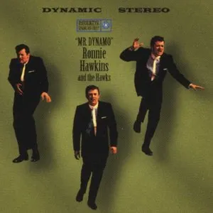 Pochette de Mr. Dynamo de Ronnie Hawkins
