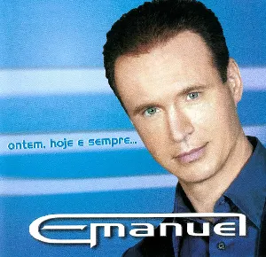 Pochette de Ontem, Hoje E Sempre... de Emanuel