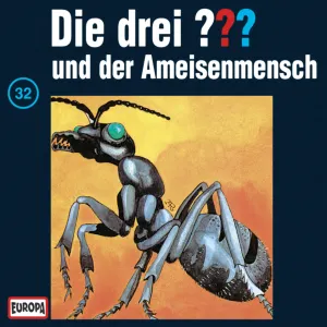 Pochette de Die drei ??? 32: und der Ameisenmensch de Die drei ???