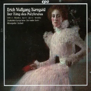 Pochette de Der Ring des Polykrates de Deutsches Symphonie‐Orchester Berlin - Dietrich Henschel - Erich Wolfgang Korngold