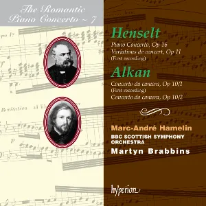 Pochette de The Romantic Piano Concerto, Volume 7: Henselt: Piano Concerto, op. 16 / Variations de concert, op. 11 / Alkan: Concerto da camera, op. 10/1 / Concerto da camera, op. 10/2 de Marc-André Hamelin - Charles-Valentin Alkan - Martyn Brabbins - BBC Scottish Symphony Orchestra