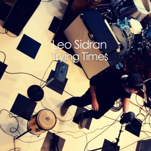 Pochette de Trying Times de Leo Sidran