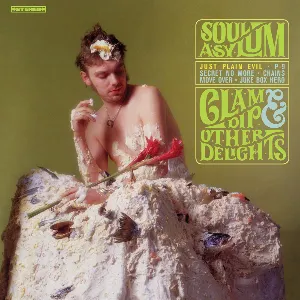 Pochette de Clam Dip & Other Delights de Soul Asylum
