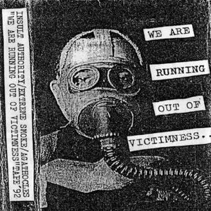 Pochette de We Are Running Out of Victimness Tape '92 de Agathocles