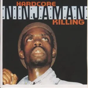 Pochette de Hardcore Killing de Ninjaman