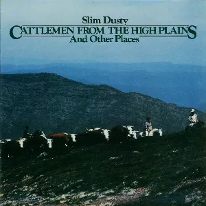 Pochette de Cattlemen From the High Plains de Slim Dusty