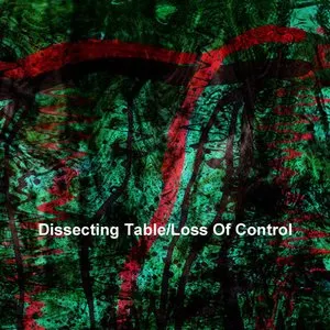 Pochette de Loss of Control de Dissecting Table