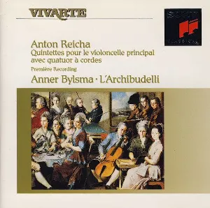 Pochette de Quintettes Pour Le Violoncelle Principal Avec Quatuor À Cordes de Antoine Reicha - Anner Bylsma - L’Archibudelli
