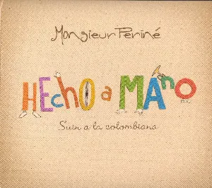 Pochette de Hecho a mano de Monsieur Periné