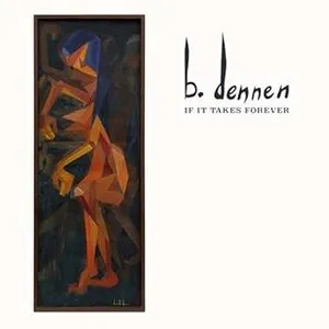 Pochette de If It Takes Forever de Brett Dennen