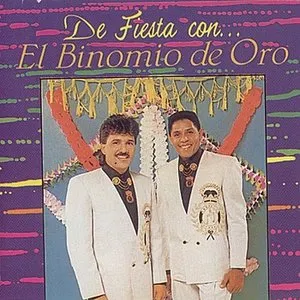 Pochette de De fiesta con... El Binomio de Oro de Binomio de Oro de América