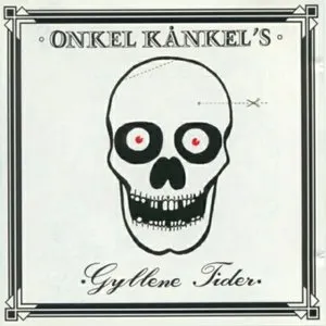 Pochette de Onkel Kånkels gyllene tider de Onkel Kånkel & His Kånkelbär