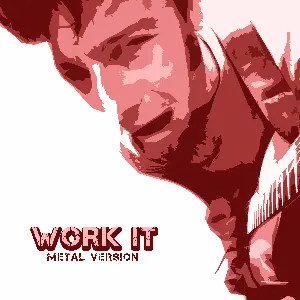 Pochette de Work It (Metal Version) de Leo Moracchioli