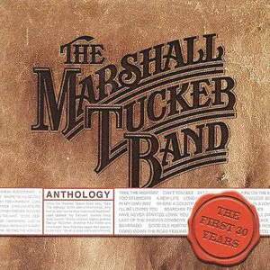 Pochette The Marshall Tucker Band Anthology: The First 30 Years