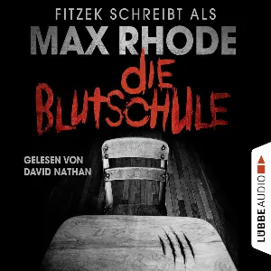Pochette de Die Blutschule de Sebastian Fitzek - David Nathan