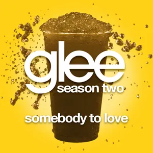 Pochette de Somebody to Love de Glee Cast