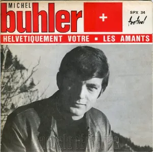 Pochette de Helvétiquement vôtre / Les Amants de Michel Bühler