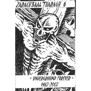 Pochette de Demo 06 - Underground Forever de Zarach 'Baal' Tharagh