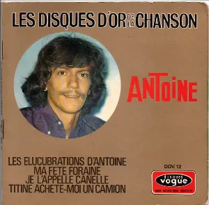Pochette de Les Disques d’or de la chanson de Antoine