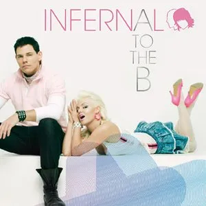 Pochette de A to the B de Infernal