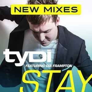 Pochette de Stay (New Mixes) de tyDi