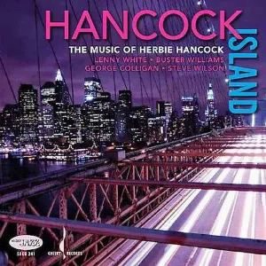 Pochette de Hancock Island: The Music of Herbie Hancock de Lenny White