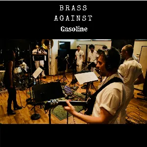 Pochette de Gasoline de Brass Against