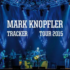 Pochette de Tracker Tour 2015 (Live in Royal Albert Hall, London UK 25/05/2015) de Mark Knopfler