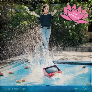 Pochette de The Best You Had (Remixes) de Nina Nesbitt