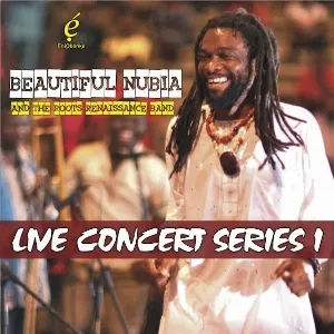 Pochette de Live Concert Series I de Beautiful Nubia and the Roots Renaissance Band