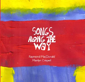 Pochette de Songs Along the Way de Marilyn Crispell