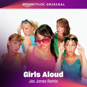 Pochette de Love Machine (Jax Jones remix / Amazon Music Original) de Girls Aloud