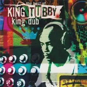 Pochette de The Best of King Tubby: King Dub de King Tubby
