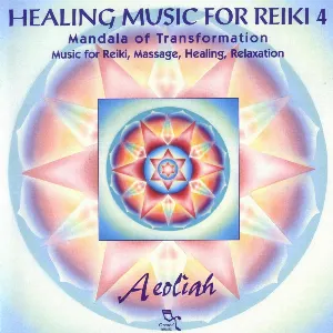 Pochette Healing Music for Reiki 4: Mandala of Transformation