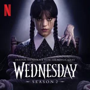 Pochette de Wednesday: Season 2 (Original Soundtrack From the Netflix Series) de Wednesday Addams