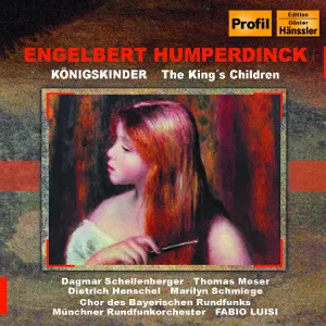 Pochette de Königskinder / The King’s Children de Fabio Luisi - Engelbert Humperdinck - Münchner Rundfunkorchester - Dietrich Henschel - Chor des Bayerischen Rundfunks - Thomas Moser